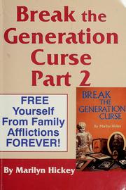Cover of: Break the generation curse: part 2