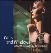 Cover of: Walls & Windows: Colour Photography by Dorothy Bohm