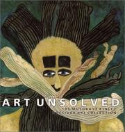 Art unsolved : the Musgrave Kinley outsider collection