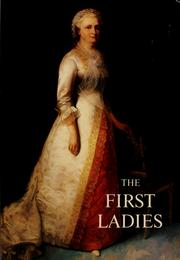 Cover of: The first ladies by Margaret Brown Klapthor