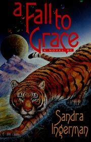 Cover of: A fall to grace by Sandra Ingerman