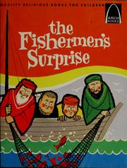 Cover of: The fishermen's surprise: Luke 5:1-11 and John 21 for children