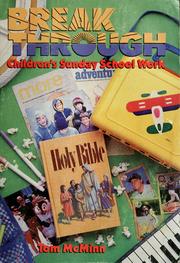 Cover of: Breakthrough - children's Sunday school work.