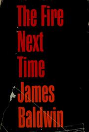 Cover of: The fire next time. by James Baldwin