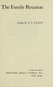 The family reunion by T. S. Eliot