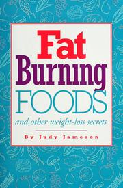 Cover of: Fat burning foods and other weight-loss secrets