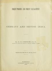 Cover of: Forest policies and forest management in Germany and British India. by B. E. Fernow