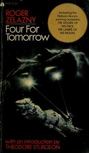 Cover of: Four for tomorrow by Roger Zelazny