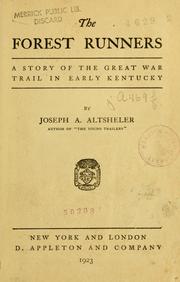 Cover of: The forest runners: a story of the great war trail in early Kentucky