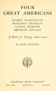 Cover of: Four great Americans by James Baldwin