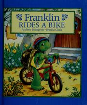 Cover of: Franklin rides a bike by Paulette Bourgeois