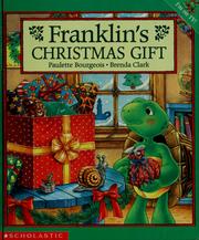 Cover of: Franklin's Christmas gift by Paulette Bourgeois