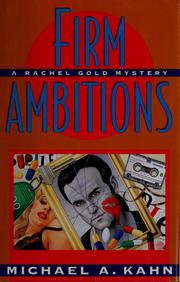 Cover of: Firm ambitions: a Rachel Gold mystery