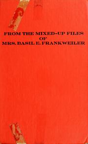 Cover of: From the mixed-up files of Mrs. Basil E. Frankweiler