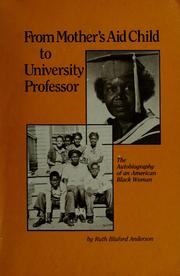 Cover of: From mother's aid child to university professor by Ruth Bluford Anderson