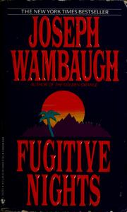 Cover of: Fugitive nights by Joseph Wambaugh