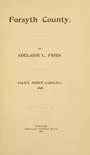 Forsyth County by Adelaide L. Fries