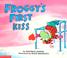Cover of: Froggy's First Kiss (Froggy)