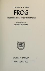 Cover of: Frog, the horse that knew no master