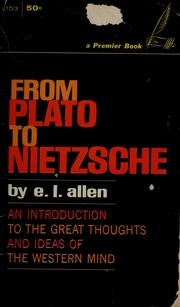 Cover of: From Plato to Nietzsche by E. L. Allen