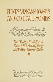 Cover of: Flats, urban houses and cottage homes: a companion volume to "The British home of to-day"