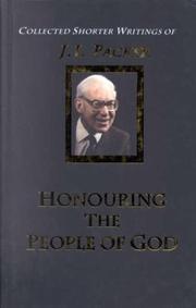 Cover of: Honouring the People of God: The Collected Shorter Writings of J. I. Packer