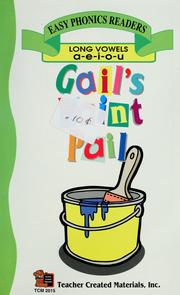 Cover of: Gail's paint pail: long vowels a-e-i-o-u