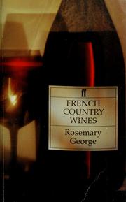 Cover of: French country wines by Rosemary George