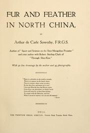 Cover of: Fur and feather in North China. by Sowerby, Arthur de Carle