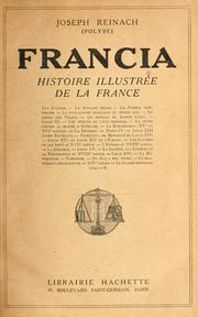 Cover of: Francia: histoire illustrée de la France.