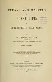 Cover of: Freaks and marvels of plant life: or, Curiosities of vegetation.