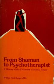 Cover of: From shaman to psychotherapist by Walter Bromberg