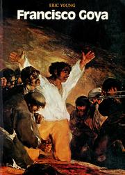 Cover of: Francisco Goya by Francisco Goya