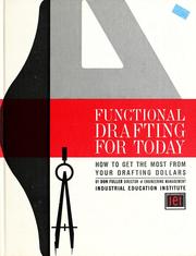 Cover of: Functional drafting for today: how to get the most from your drafting dollars
