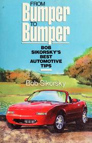 Cover of: From bumper to bumper: Bob Sikorsky's best automotive tips