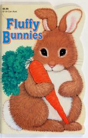 Cover of: Fluffy bunnies by Kathy Wilburn