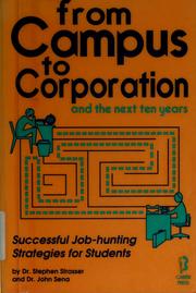 Cover of: From campus to corporation and the next ten years by Stephen Strasser