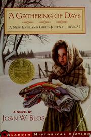 Cover of: A gathering of days: a New England girl's journal, 1830-32 : a novel