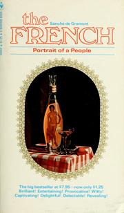 Cover of: The French; portrait of a people by Ted Morgan