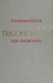 Cover of: Fundamentals of algebra and trigonometry by Earl William Swokowski