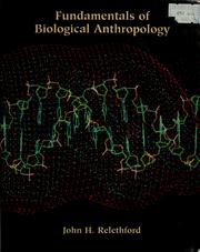 Cover of: Fundamentals of biological anthropology by John Relethford