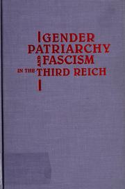 Cover of: Gender, patriarchy, and fascism in the Third Reich: the response of women writers