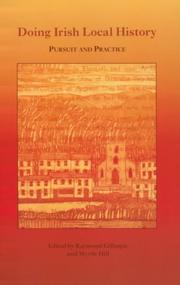 Cover of: Doing Irish Local History: Pursuit and Practice