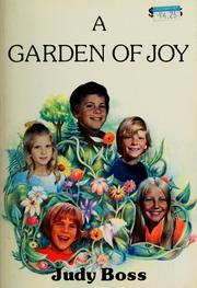Cover of: A garden of joy by Judy Boss