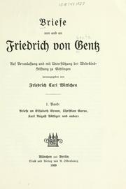 Cover of: Briefe von und an Friedrich von Gentz.: Auf Veranlassung und mit Unterstützung der Wedekind Stiftung zu Göttingen