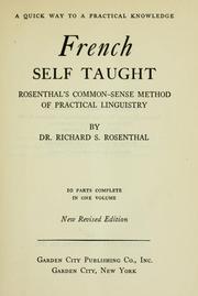Cover of: French self taught: Rosenthal's common-sense method of practical linguistry