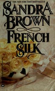 Cover of: French silk by Sandra Brown