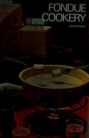Cover of: Fondue cookery by Alison Burt