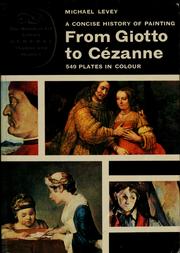 Cover of: From Giotto to Cézanne by Levey, Michael.