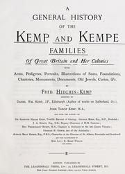 A general history of the Kemp and Kempe families of Great Britain and her colonies by Frederick Hitchin- Kemp